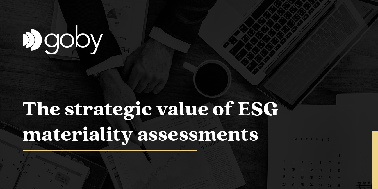 The Strategic Value Of Esg Materiality Assessments Goby